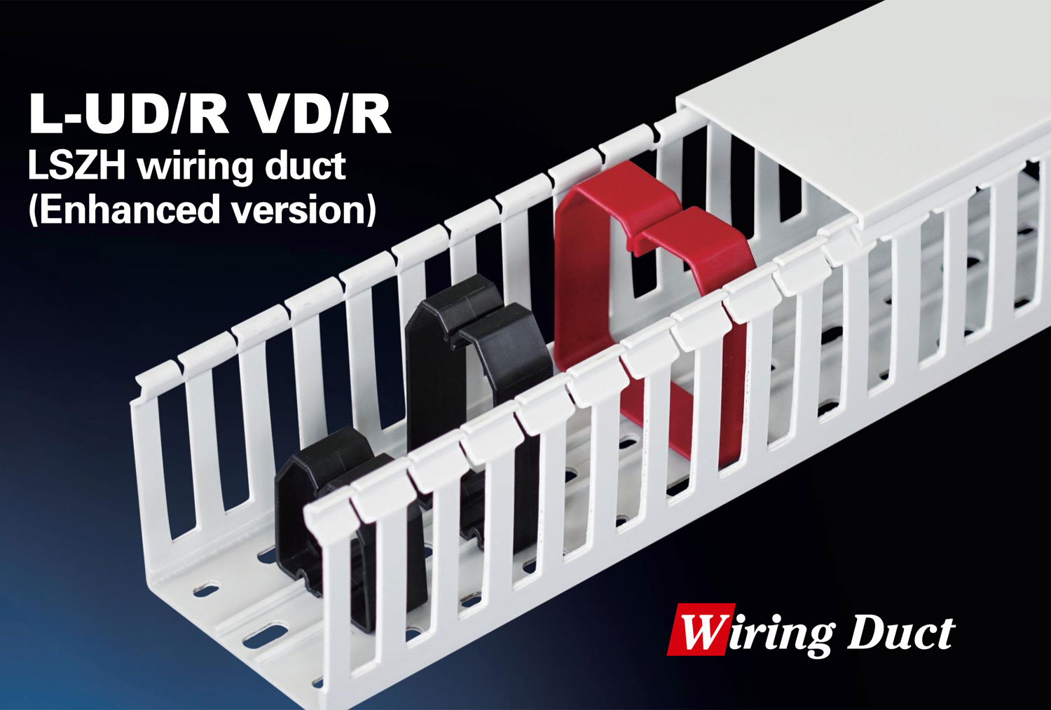 L-UD/R VD/R LSZH wiring duct (Enhanced version)